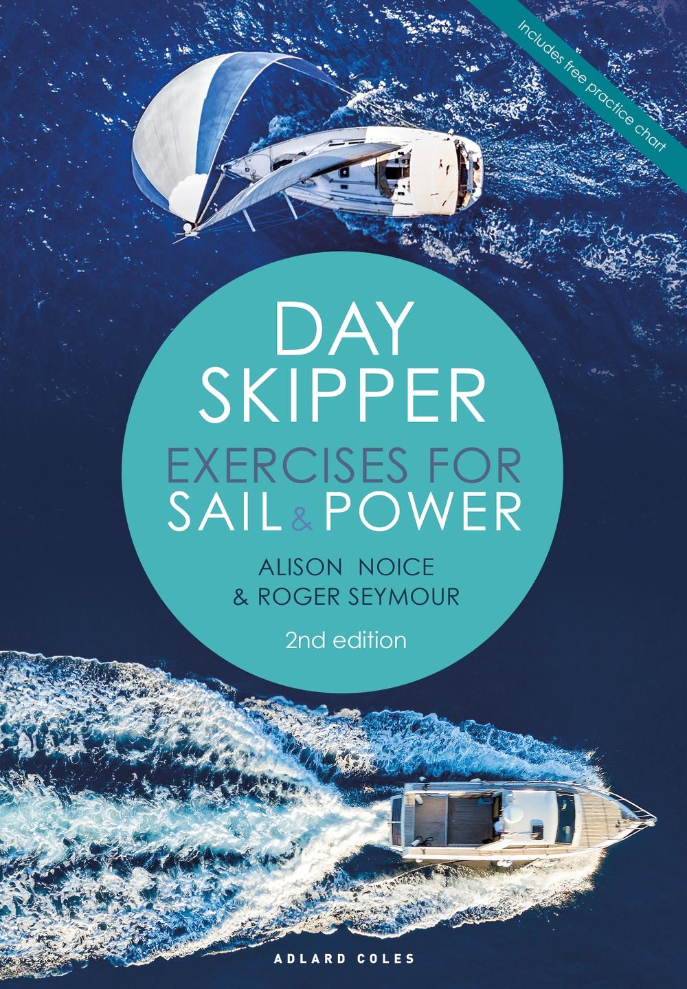 Day Skipper Exercises for Sail and Power - Roger Seymour