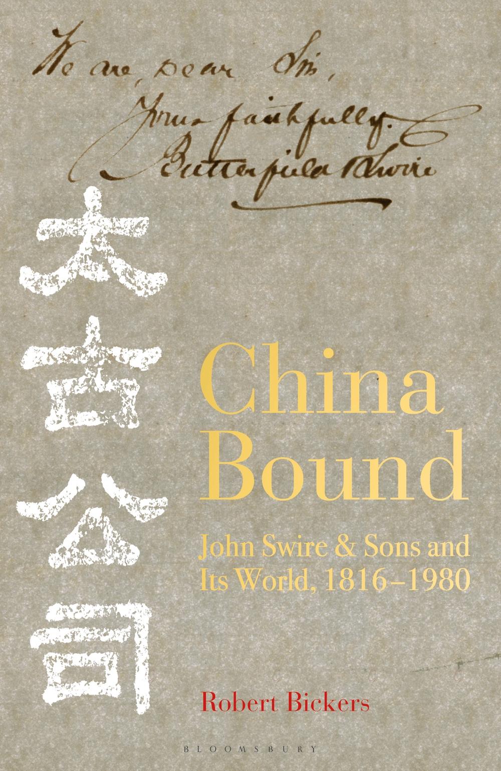China Bound - Robert Bickers