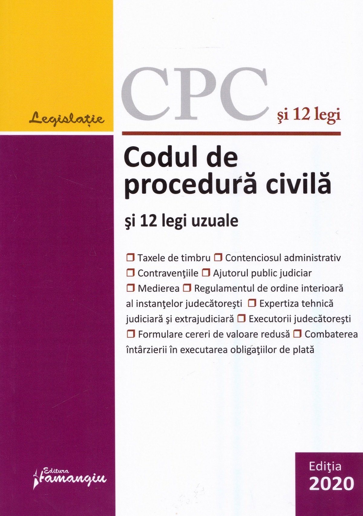 Codul de procedura civila si 12 legi uzuale Ed.2020
