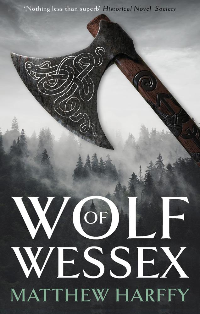 Wolf of Wessex - Matthew Harffy