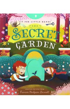 Lit for Little Hands: The Secret Garden - Brooke Jorden