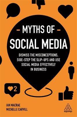 Myths of Social Media - Michelle Carvill
