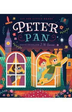 Lit for Little Hands: Peter Pan - Brooke Jorden