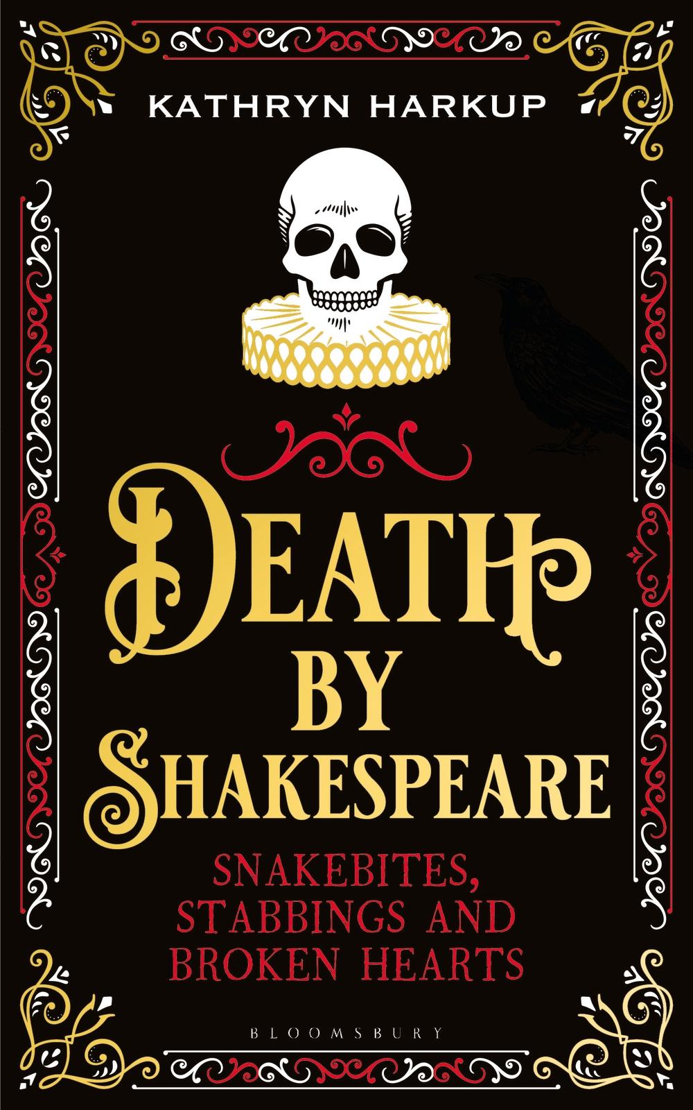 Death By Shakespeare - Kathryn Harkup