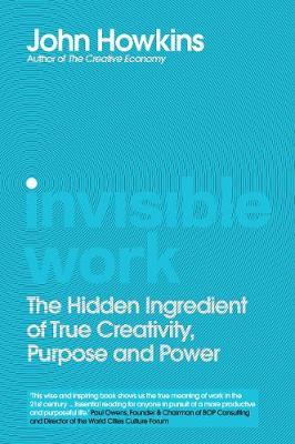 Invisible Work - John Howkins