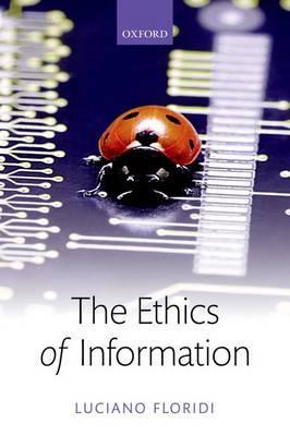 Ethics of Information - Luciano Floridi