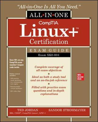 CompTIA Linux+ Certification All-in-One Exam Guide: Exam XK0 - Ted Jordan