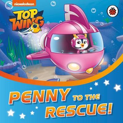 Top Wing: Penny to the Rescue! -  