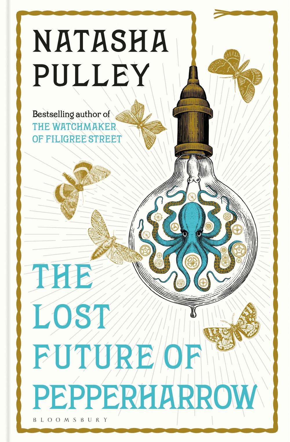 Lost Future of Pepperharrow - Natasha Pulley