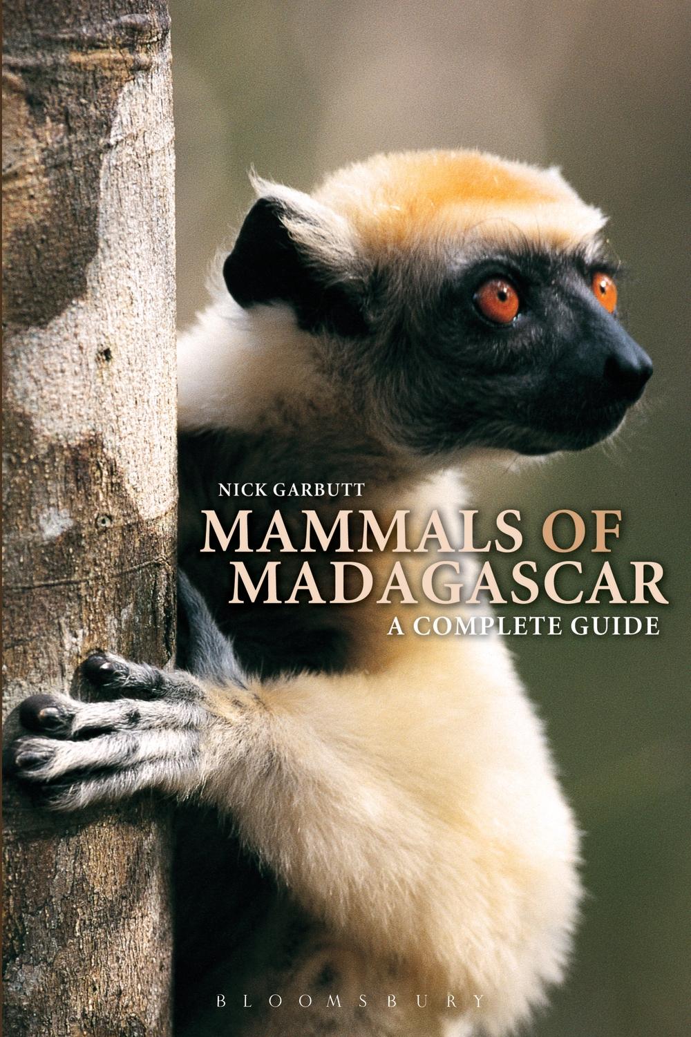 Mammals of Madagascar: A Complete Guide - Nick Garbutt