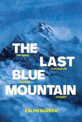 Last Blue Mountain - Ralph Barker