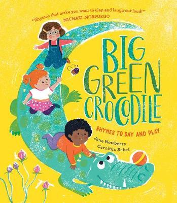 Big Green Crocodile - Jane Newberry