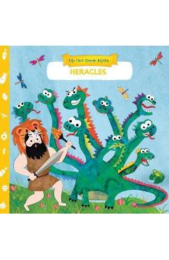 Coperta cărții 'My First Greek Myths: Heracles - Anna Goutzouri'