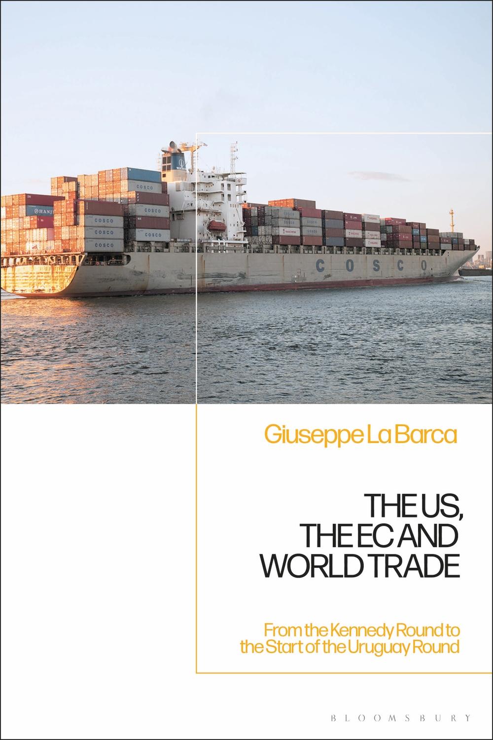 US, the EC and World Trade - Giuseppe La Barca