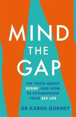 Mind The Gap - Dr Karen Gurney