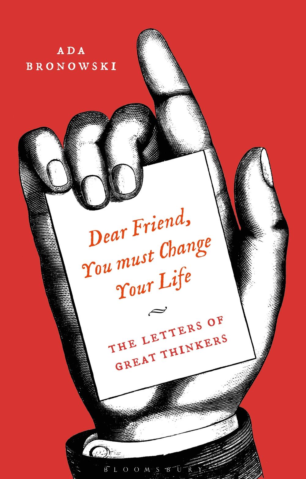 'Dear Friend, You Must Change Your Life' -  