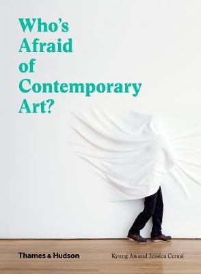 Who's Afraid of Contemporary Art? - Kyung An
