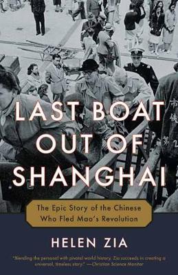 Last Boat Out of Shanghai - Helen Zia