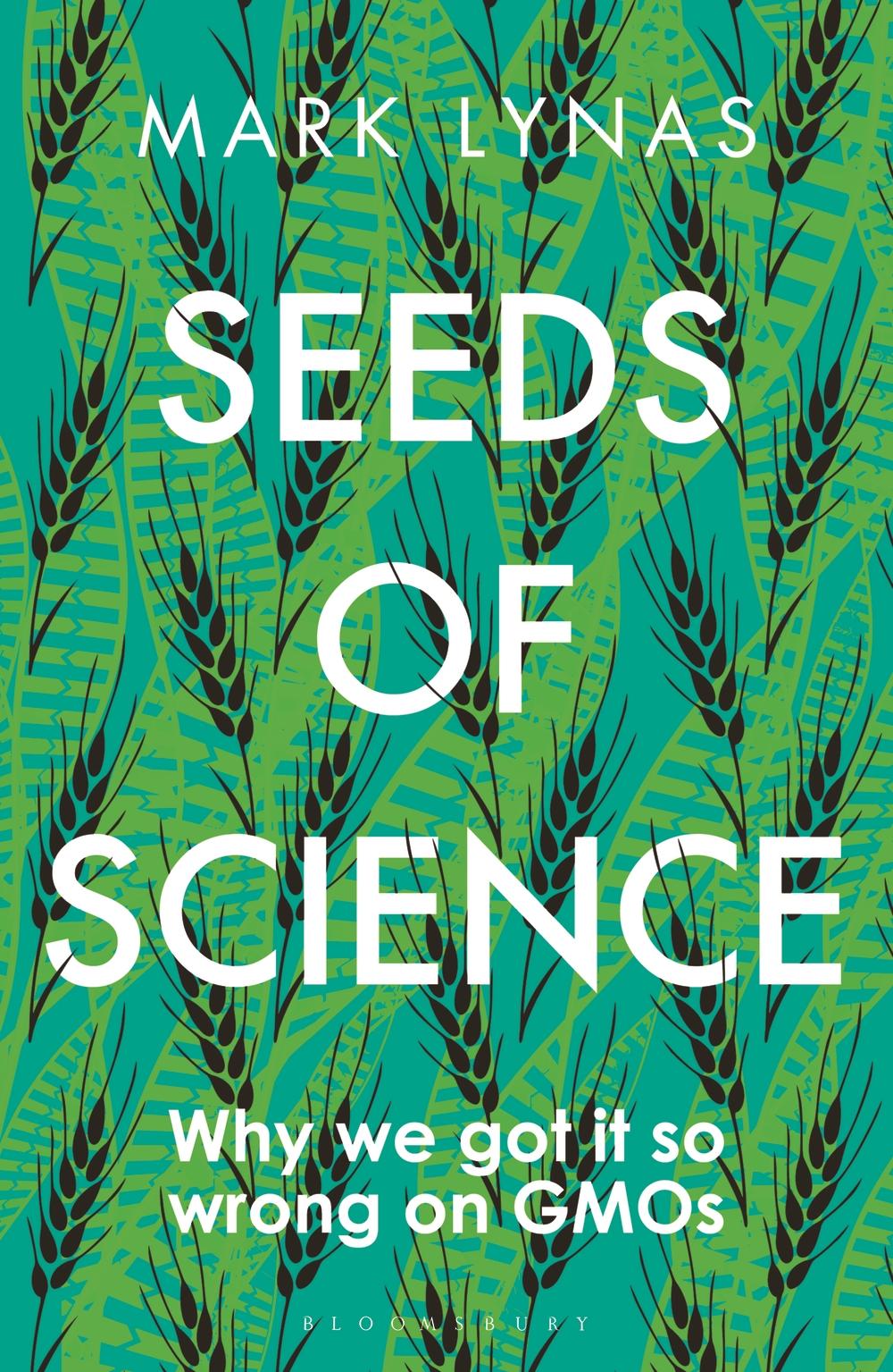 Seeds of Science - Mark Lynas