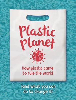 Plastic Planet - Georgia Amson-Bradshaw