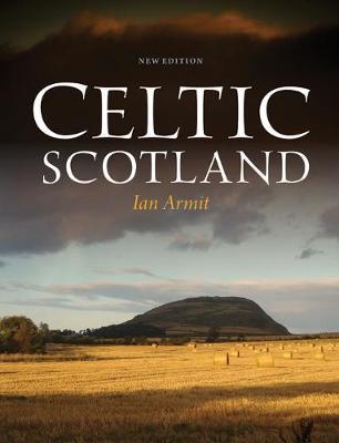 Celtic Scotland - Ian Armit