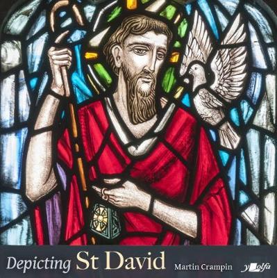 Depicting St David - Martin Crampin