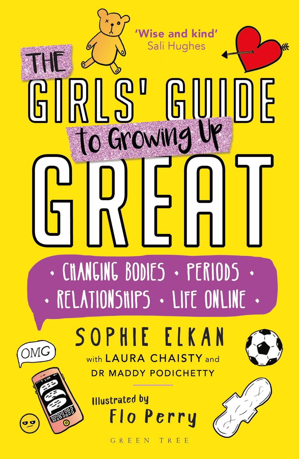 Girls' Guide to Growing Up Great - Sophie Elkan