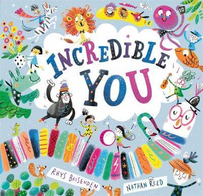 Incredible You! - Rhys Brisenden