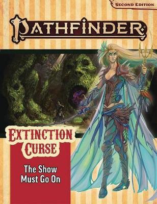 Pathfinder Adventure Path: The Show Must Go On (Extinction C - Jason Tondro