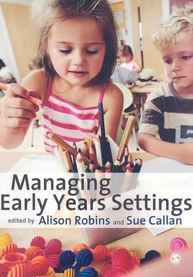 Managing Early Years Settings - Alison Robins