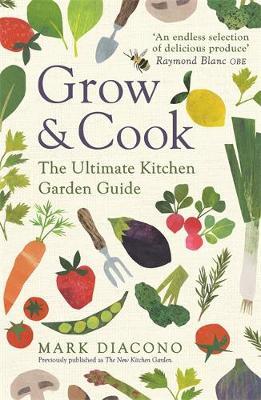 Grow & Cook - Mark Diacono