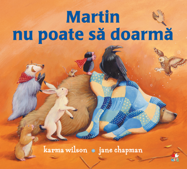 Martin nu poate sa doarma - Karma Wilson, Jane Chapman