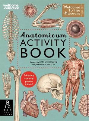 Anatomicum Activity Book - Jennifer Z Paxton