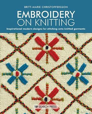 Embroidery on Knitting - Britt-Marie Christoffersson