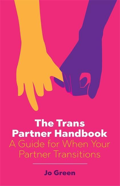Trans Partner Handbook - Jo Green