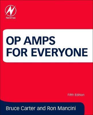 Op Amps for Everyone - Bruce Carter