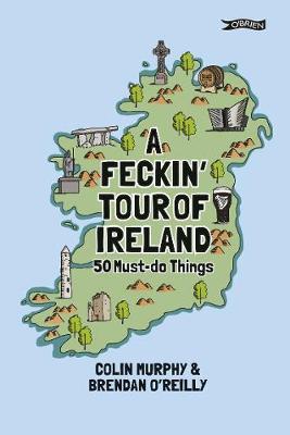 Feckin' Tour of Ireland - Colin Murphy