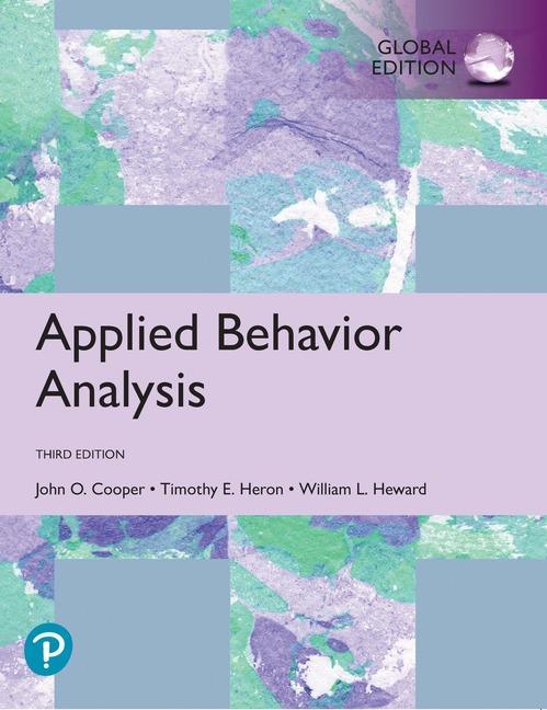 Applied Behavior Analysis, Global Edition - John O Cooper