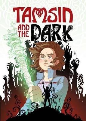 Tamsin and the Dark - Neill Cameron