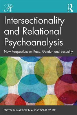 Intersectionality and Relational Psychoanalysis - Max Belkin