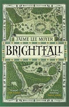 Coperta cărții 'Brightfall - Jaime Lee Moyer'