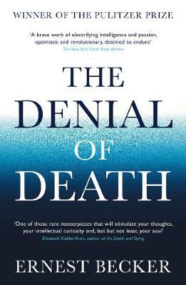 Denial of Death - Ernest Becker