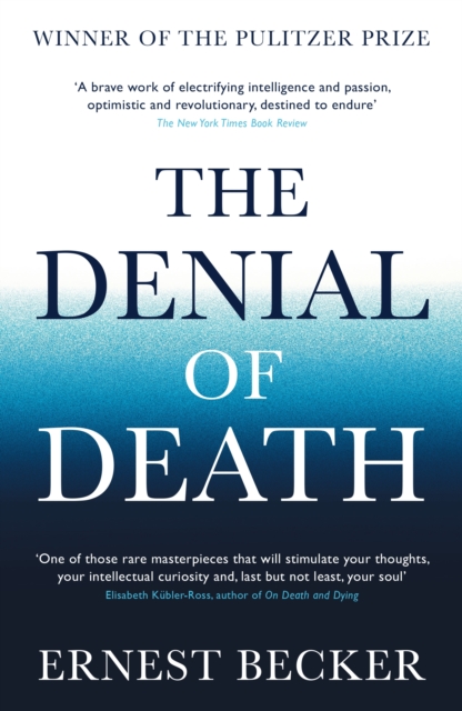 Denial of Death - Ernest Becker