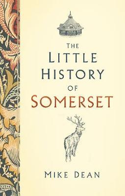 Little History of Somerset - Mike Dean