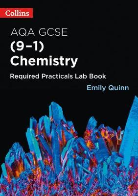 AQA GCSE Chemistry (9-1) Required Practicals Lab Book - Emily Quinn