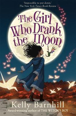 The Girl Who Drank the Moon - Kelly Barnhill