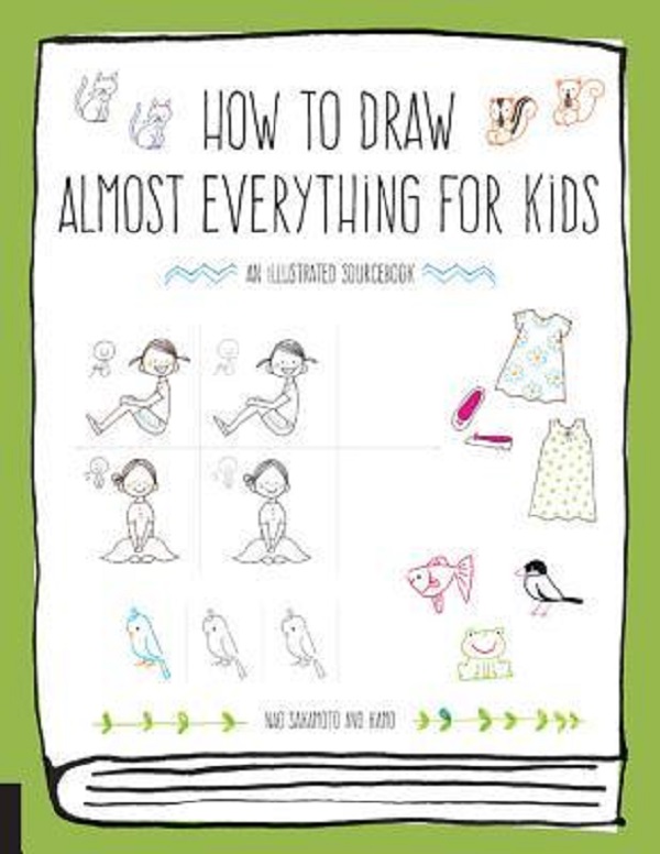 How to Draw Almost Everything for Kids - Naoko Sakamoto, Kamo