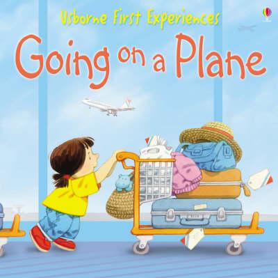 Going On A Plane - Anna Civardi