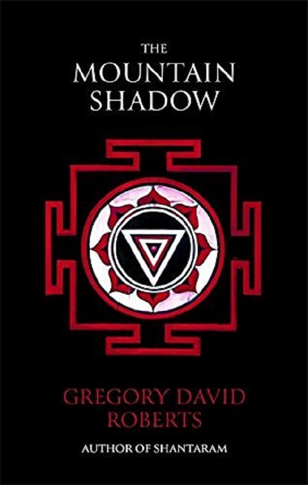 The Mountain Shadow. Shantaram #2 - Roberts Gregory Dav