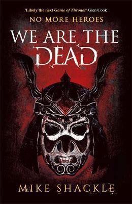We Are The Dead - Mike Shackle